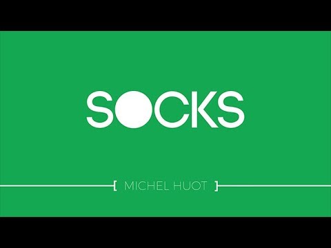 SOCKS by Michel Huot