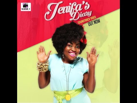 JENIFA'S DIARY - MUSIC VIDEO - TV EDIT