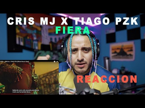 ARTISTA URBANO REACCIONA a FIERA - CRIS MJ x TIAGO PZK [Official Music Video]