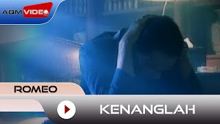 Download lagu Romeo - Kenanglah |  Video mp3