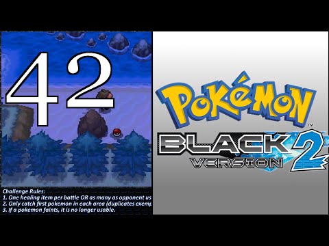 Pokémon Black 2 [Okay, I Changed My Mind] - #42 - Randomizer Nuzlocke