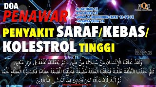 Download lagu DOA PENAWAR & PENYEMBUH PENYAKIT SARAF | URAT | KEBAS | KOLESTROL | PEMBULUH DARAH TERSUMBAT mp3 Download lagu DOA PENAWAR & PENYEMBUH PENYAKIT SARAF | URAT | KEBAS | KOLESTROL | PEMBULUH DARAH TERSUMBAT mp3