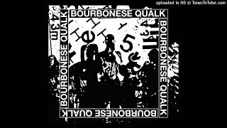 Bourbonese Qualk-Backlash,