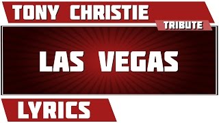 Las Vegas - Tony Christie tribute - Lyrics