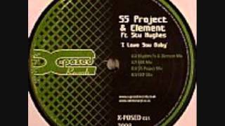SS Project - I Love You Baby (OCP Remix)