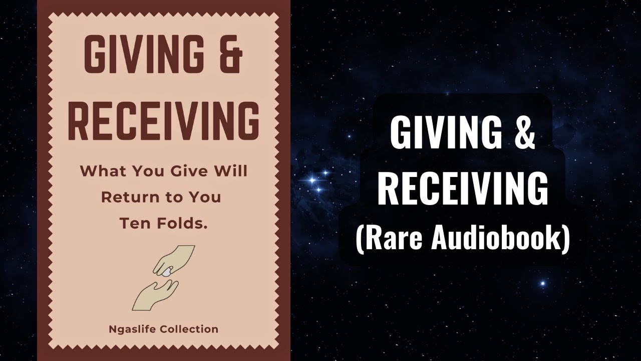 Giving & Receiving - What You Give Will Return to You Ten Folds Audiobook