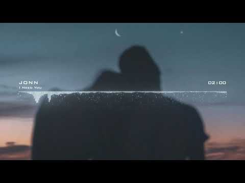 JONN - I Need You