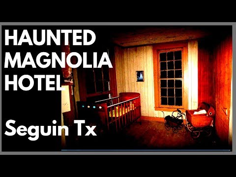 The Hotel Magnolia in Seguin Tx Haunted Texas Hotel Tour - Paranormal