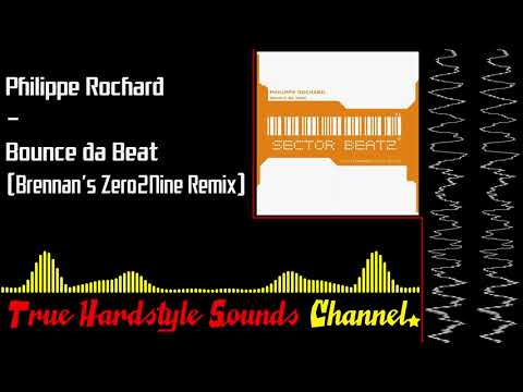Philippe Rochard - Bounce da Beat (Brennan's Zero2Nine Remix)