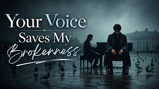 Download lagu Your Voice Saves My Brokenness | The Most Emotional Piano Ballad You'll Hear Today mp3