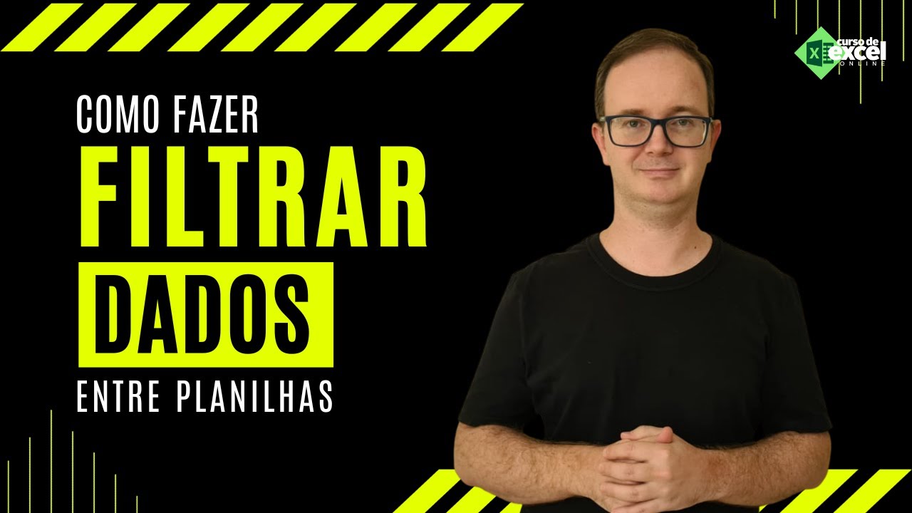 Como FILTRAR dados e uma Planilha para Outra no Excel