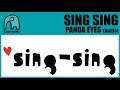 SING SING - Panda Eyes [Audio]