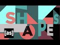 Shapes Off The Air Adult Swim