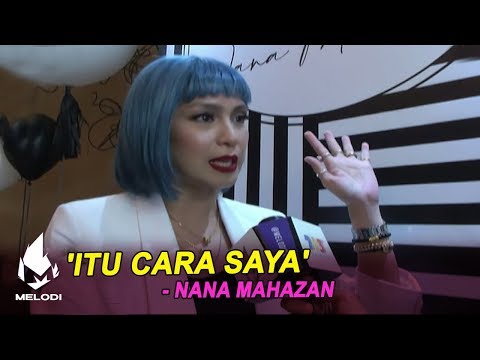 'Itu Cara Saya' - Nana Mahazan  | Melodi (2020)