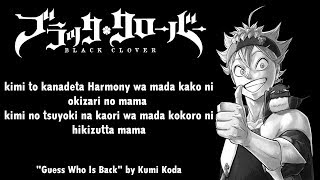 Black Clover Opening 4 Full「Guess Who Is Back」by Kumi Koda - with lyrics / OST II - 31