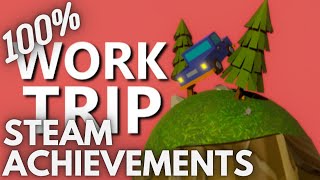 [STEAM] 100% Achievement Gameplay: Work Trip