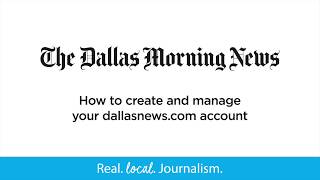 How to create and manage your dallasnews.com account