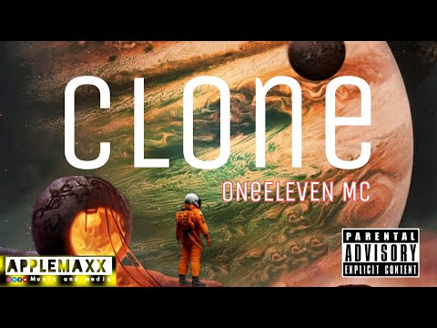 Clone | ONeELEVEN MC. prod by Applemaxx