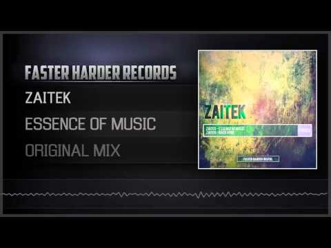 Zaitek - Essence Of Music (HQ Preview)