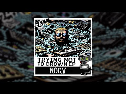 Noc.V - Trying Not to Drown (⚠️ SEIZURE WARNING)