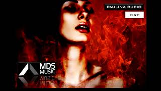 Paulina Rubio - Fire (Hex Hector Mix)