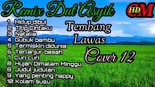 Download lagu REMIX DUT ASYIK TEMBANG LAWAS NGIBUR DIKALA SANTAI,COVER PART 12 , mp3 Download lagu REMIX DUT ASYIK TEMBANG LAWAS NGIBUR DIKALA SANTAI,COVER PART 12 , mp3