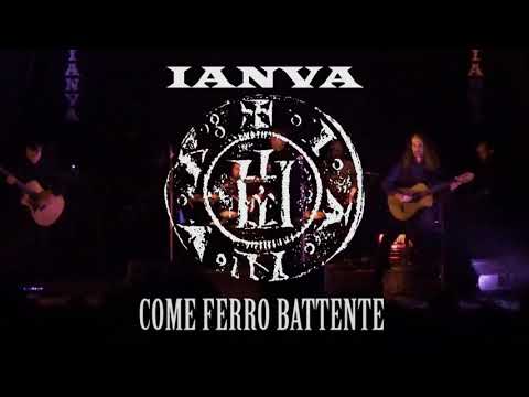 IANVA - COME FERRO BATTENTE (Live in Venezia 10/02/2018)