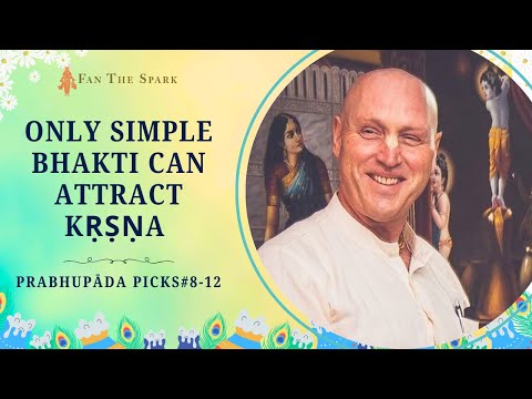 Only Simple Bhakti Can Attract Krishna | Prabhupada Picks # 8-12 | HG Vaisesika Dasa | 16 Aug 2025
