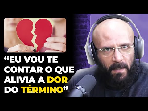 PSICÓLOGO EXPLICA como SUPERAR um TÉRMINO! (com Marcos Lacerda) | PODCAST do MHM