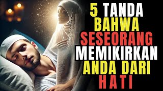 Download lagu 5 TANDA JELAS BAHWA SESEORANG MEMIKIRKAN ANDA DARI HATI | ISLAM mp3