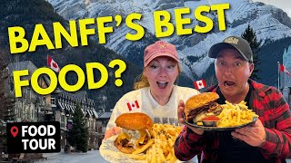 The Banff Food Tour You WISH You Took 🇨🇦 | Top 10 Restaurants In Banff, Canada 🍁 