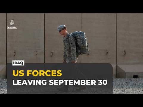 US forces leaving Iraq: American troops scheduled to leave by September 30