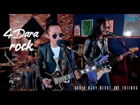 EMPAT DARA-VERSI ROCK || COVER OJAY BESUT & FRIENDS