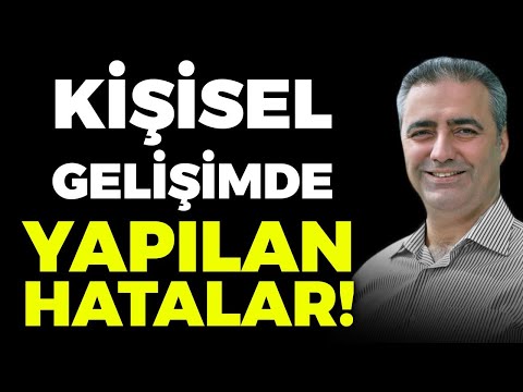 DİKKAT! Kişinin Tekamül Sürecine Engel Oluyor Olabilir Misiniz? Kişisel Gelişimde Yapılan Hatalar!