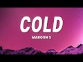 Maroon 5 Cold Lyrics Ft Future