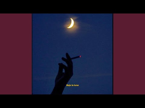Bajo la Luna