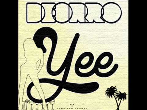 Deorro - Yee (w/ We'll Be Coming Back Acapella)