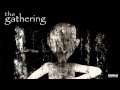 The Gathering - Waking Hour 