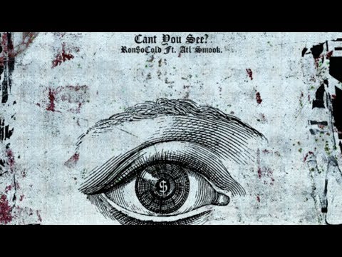 RonSoCold ft ATL Smook - Cant You See [Prod by Pierre Bourne]