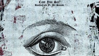 RonSoCold ft ATL Smook - Cant You See [Prod by Pierre Bourne]