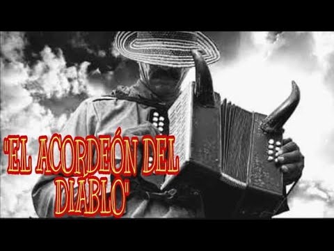 "EL ACORDEÓN DEL DIABLO" relato colombiano