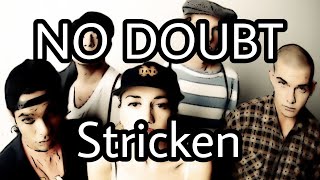 NO DOUBT - Stricken (Lyric Video)