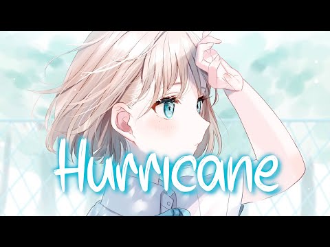「Nightcore」 Hurricane - Ofenbach & Ella Henderson ♡ (Lyrics)