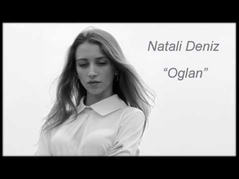 Natali Deniz "Oglan"