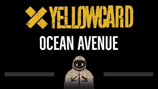 Yellowcard • Ocean Avenue (CC) (Remastered Video) 🎤 [Karaoke] [Instrumental Lyrics]