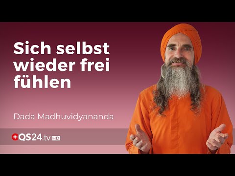 Wie werde ich frei | Yoga Mönch Dada Madhuvidyananda | Erfolg mit Herz | QS24 Gesundheitsfernsehen