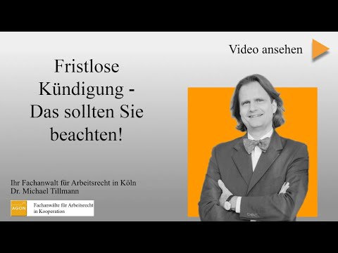 Fristlose Kündigung - Das sollten Sie beachten!