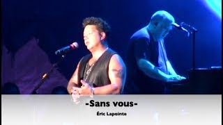 Éric Lapointe au Festivent de Lévis, le 5 août 2018-Sans vous-