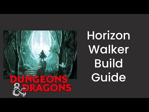 Horizon Walker Conclave (Ranger) Build Guide in D&D 5e - HDIWDT