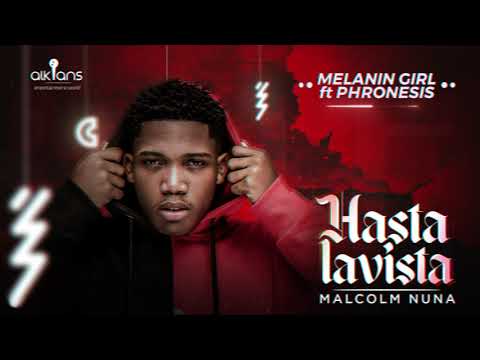 DJ ADWOA X MALCOLM NUNA feat. PHRONESIS ---- MELANIN GIRL ( OFFICIAL AUDIO)